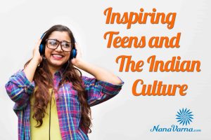 Indian Culture With and Within Teens