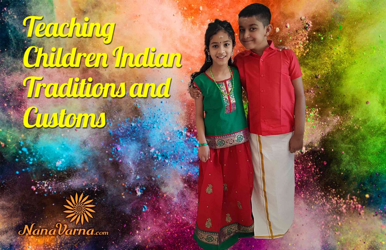 Indian Traditions and Customs NanaVarna
