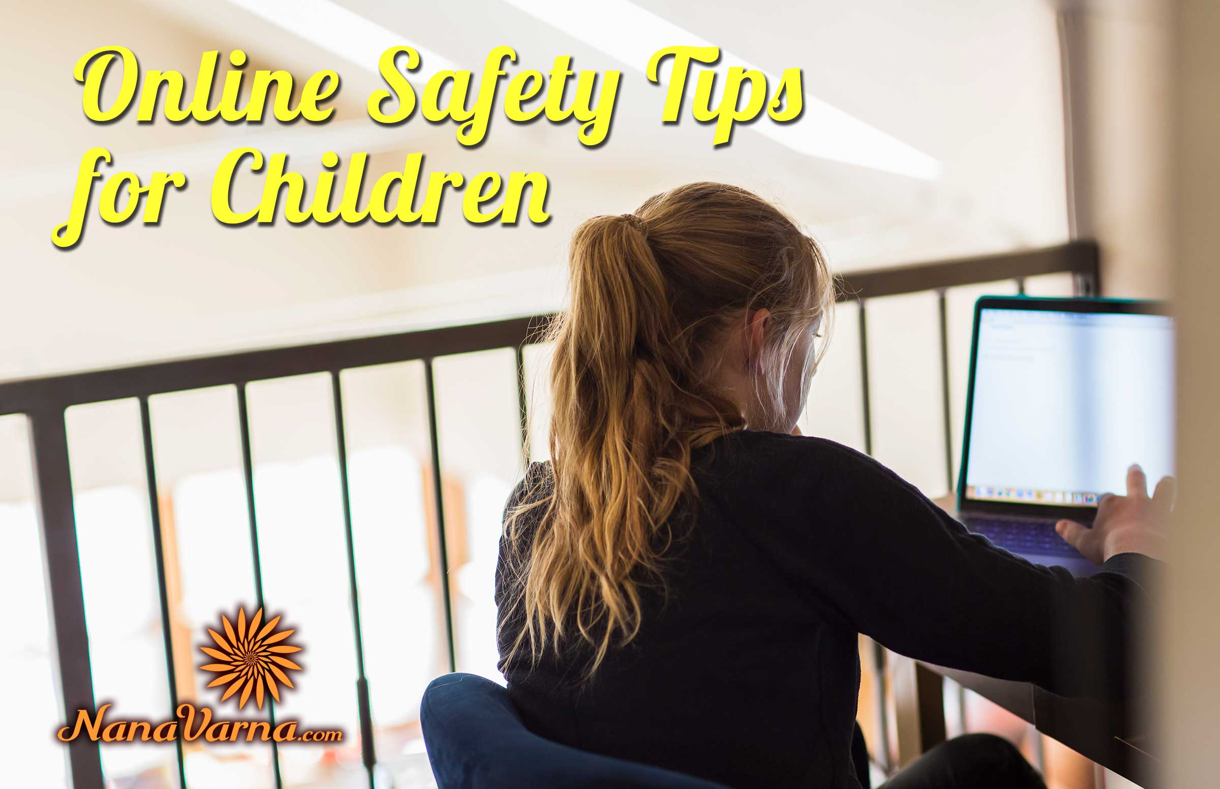Online Safety Tips for children