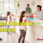 Involve Children in Housework